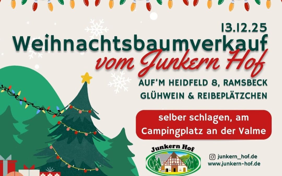 Weihnachtsbaumverkauf Junkern Hof 13.12.2025